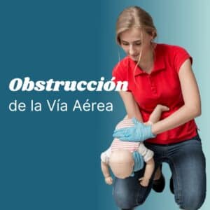Manejo de Obstrucción vía aérea (OVACE)