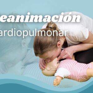Curso Reanimación Cardiopulmonar (RCP)